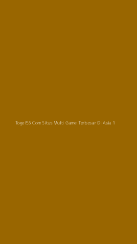 Tampilan Antarmuka Aplikasi Togel55 Com Situs Multi Game Terbesar Di Asia - 1