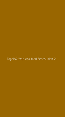 Tampilan Antarmuka Aplikasi Togel62 Wap Apk Mod Bebas Iklan - 2