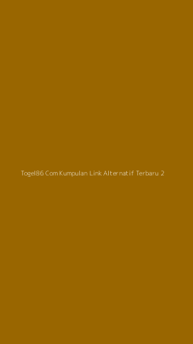 Tampilan Antarmuka Aplikasi Togel86 Com Kumpulan Link Alternatif Terbaru - 2