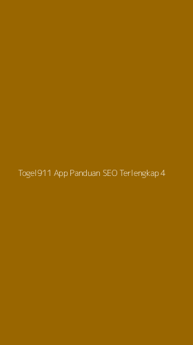 Tampilan Antarmuka Aplikasi Togel911 App Panduan Seo Terlengkap - 4