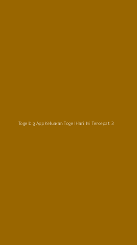 Tampilan Antarmuka Aplikasi Togelbig App Keluaran Togel Hari Ini Tercepat - 3
