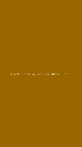 Tampilan Antarmuka Aplikasi Togelcc Daftar Aplikasi Pendidikan Lite - 2