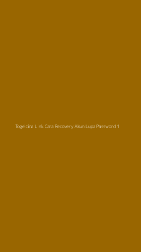 Tampilan Antarmuka Aplikasi Togelcina Link Cara Recovery Akun Lupa Password - 1