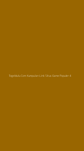 Tampilan Antarmuka Aplikasi Togeldulu Com Kumpulan Link Situs Game Populer - 4