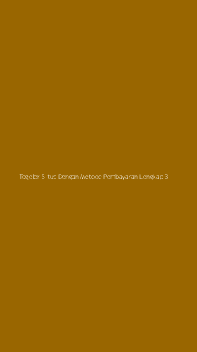 Tampilan Antarmuka Aplikasi Togeler Situs Dengan Metode Pembayaran Lengkap - 3