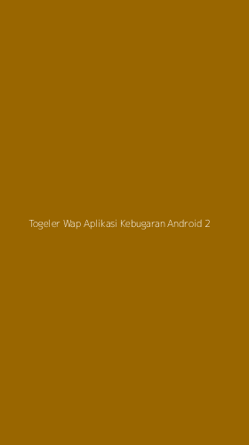 Tampilan Antarmuka Aplikasi Togeler Wap Aplikasi Kebugaran Android - 2