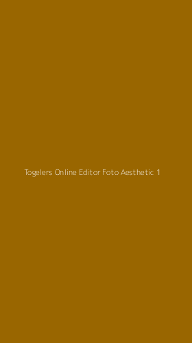 Tampilan Antarmuka Aplikasi Togelers Online Editor Foto Aesthetic - 1