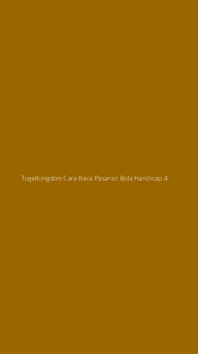 Tampilan Antarmuka Aplikasi Togelkingdom Cara Baca Pasaran Bola Handicap - 4