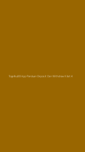 Tampilan Antarmuka Aplikasi Togelku88 App Panduan Deposit Dan Withdraw Kilat - 4
