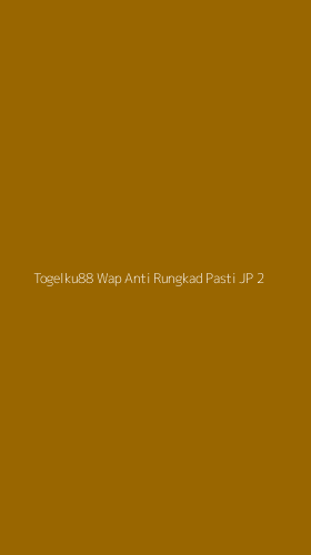 Tampilan Antarmuka Aplikasi Togelku88 Wap Anti Rungkad Pasti Jp - 2