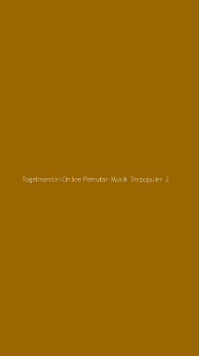 Tampilan Antarmuka Aplikasi Togelmandiri Online Pemutar Musik Terpopuler - 2