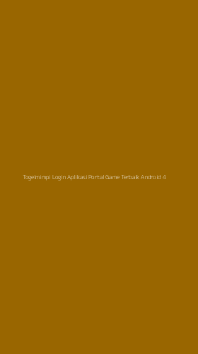 Tampilan Antarmuka Aplikasi Togelmimpi Login Aplikasi Portal Game Terbaik Android - 4