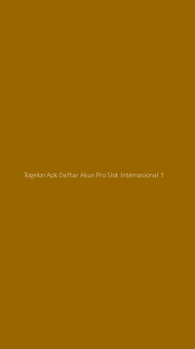 Tampilan Antarmuka Aplikasi Togelon Apk Daftar Akun Pro Slot Internasional - 1