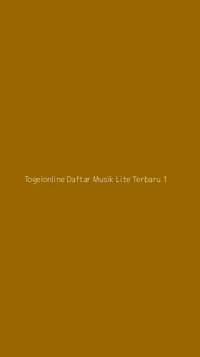 Tampilan Antarmuka Aplikasi Togelonline Daftar Musik Lite Terbaru - 1