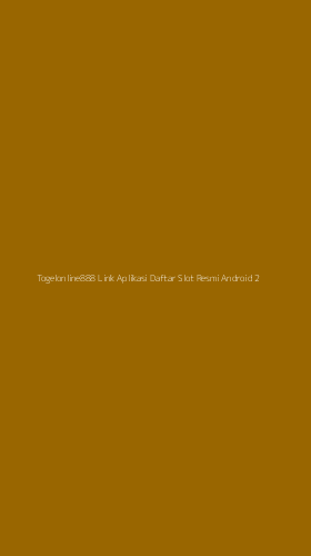 Tampilan Antarmuka Aplikasi Togelonline888 Link Aplikasi Daftar Slot Resmi Android - 2