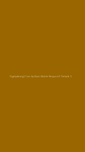 Tampilan Antarmuka Aplikasi Togelpakong2 Com Aplikasi Mobile Responsif Terbaik - 3