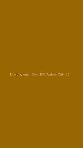 Tampilan Antarmuka Aplikasi Togelplay App - Game RPG Android Offline - 3