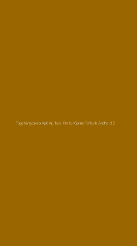 Tampilan Antarmuka Aplikasi Togelsingapora Apk Aplikasi Portal Game Terbaik Android - 2