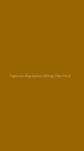 Tampilan Antarmuka Aplikasi Togelsumo Wap Aplikasi Editing Video Pro - 4