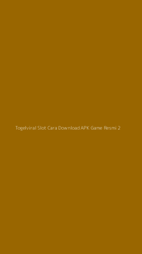 Tampilan Antarmuka Aplikasi Togelviral Slot Cara Download Apk Game Resmi - 2