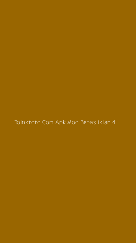 Tampilan Antarmuka Aplikasi Toinktoto Com Apk Mod Bebas Iklan - 4