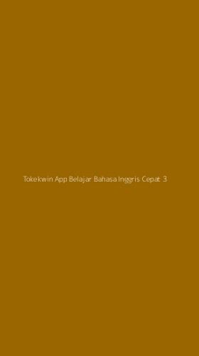 Tampilan Antarmuka Aplikasi Tokekwin App Belajar Bahasa Inggris Cepat - 3