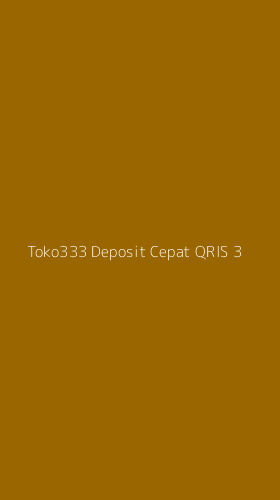 Tampilan Antarmuka Aplikasi Toko333 Deposit Cepat Qris - 3