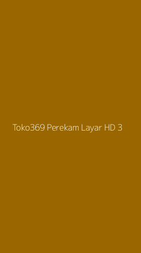 Tampilan Antarmuka Aplikasi Toko369 Perekam Layar Hd - 3