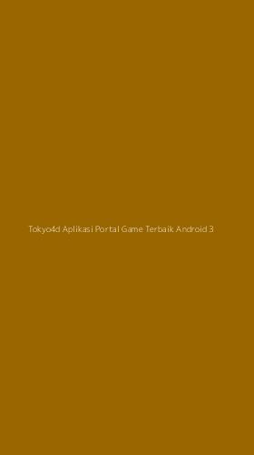 Tampilan Antarmuka Aplikasi Tokyo4d Aplikasi Portal Game Terbaik Android - 3