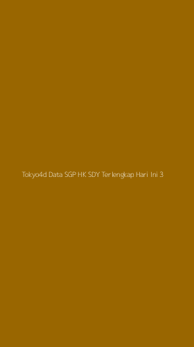 Tampilan Antarmuka Aplikasi Tokyo4d Data Sgp Hk Sdy Terlengkap Hari Ini - 3