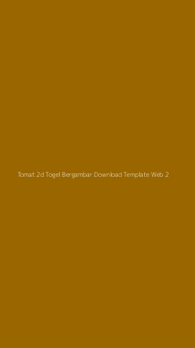 Tampilan Antarmuka Aplikasi Tomat 2d Togel Bergambar Download Template Web - 2