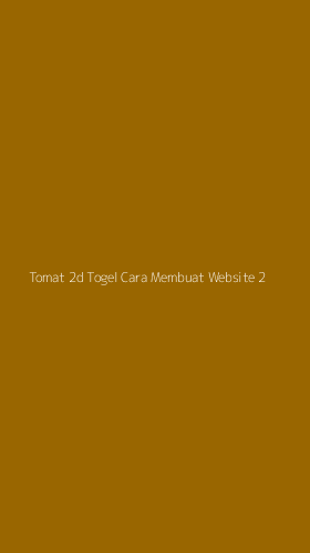 Tampilan Antarmuka Aplikasi Tomat 2d Togel Cara Membuat Website - 2