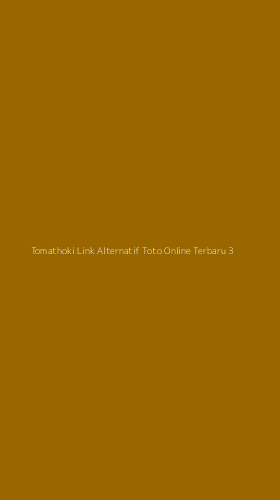 Tampilan Antarmuka Aplikasi Tomathoki Link Alternatif Toto Online Terbaru - 3