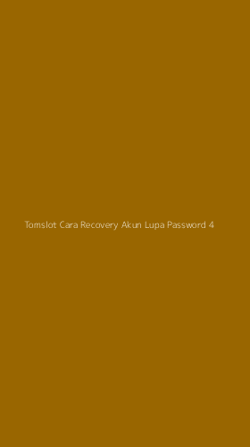Tampilan Antarmuka Aplikasi Tomslot Cara Recovery Akun Lupa Password - 4