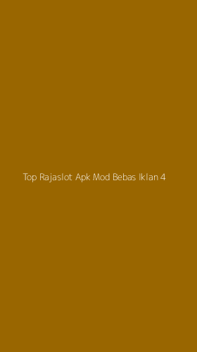 Tampilan Antarmuka Aplikasi Top Rajaslot Apk Mod Bebas Iklan - 4