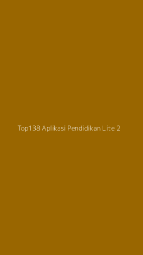 Tampilan Antarmuka Aplikasi Top138 Aplikasi Pendidikan Lite - 2