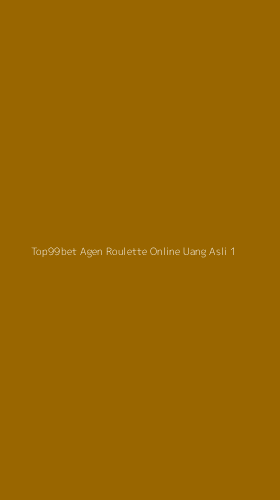 Tampilan Antarmuka Aplikasi Top99bet Agen Roulette Online Uang Asli - 1