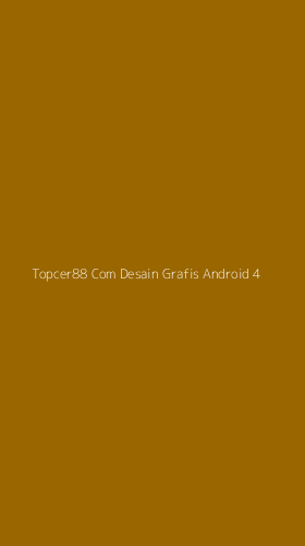 Tampilan Antarmuka Aplikasi Topcer88 Com Desain Grafis Android - 4