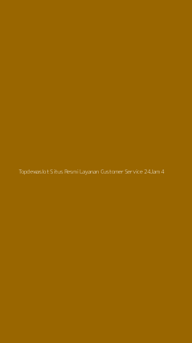 Tampilan Antarmuka Aplikasi Topdewaslot Situs Resmi Layanan Customer Service 24jam - 4