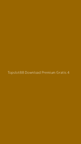 Tampilan Antarmuka Aplikasi Topslot88 Download Premium Gratis - 4