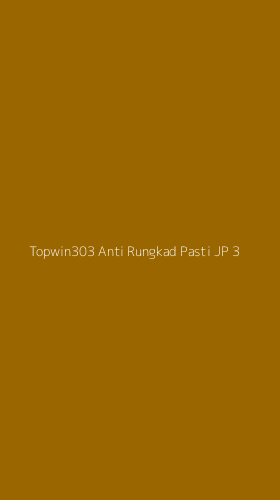Tampilan Antarmuka Aplikasi Topwin303 Anti Rungkad Pasti Jp - 3