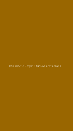 Tampilan Antarmuka Aplikasi Total4d Situs Dengan Fitur Live Chat Cepat - 1