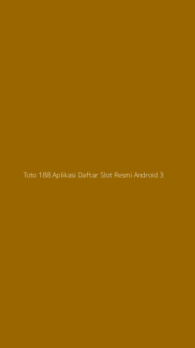 Tampilan Antarmuka Aplikasi Toto 188 Aplikasi Daftar Slot Resmi Android - 3