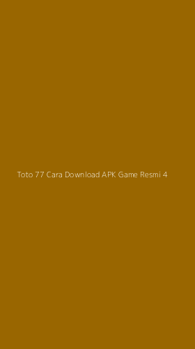 Tampilan Antarmuka Aplikasi Toto 77 Cara Download Apk Game Resmi - 4