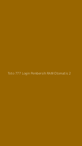 Tampilan Antarmuka Aplikasi Toto 777 Login Pembersih Ram Otomatis - 2