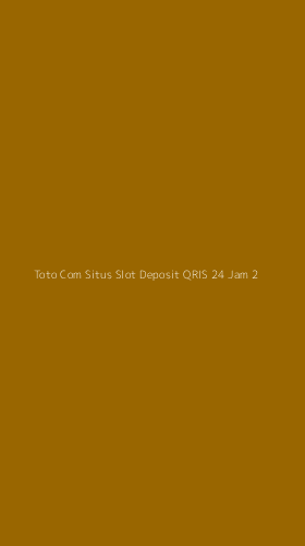 Tampilan Antarmuka Aplikasi Toto Com Situs Slot Deposit Qris 24 Jam - 2