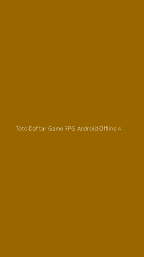 Tampilan Antarmuka Aplikasi Toto Daftar Game Rpg Android Offline - 4
