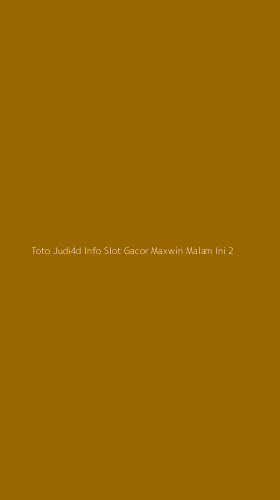 Tampilan Antarmuka Aplikasi Toto Judi4d Info Slot Gacor Maxwin Malam Ini - 2