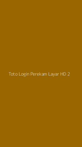 Tampilan Antarmuka Aplikasi Toto Login Perekam Layar Hd - 2