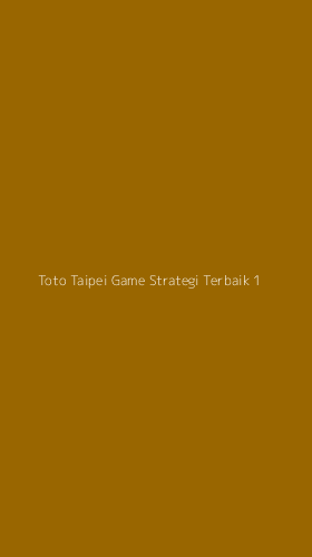 Tampilan Antarmuka Aplikasi Toto Taipei Game Strategi Terbaik - 1